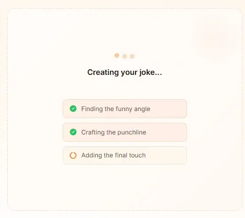 AI Joke Generator loading process - creating your joke in real-time
